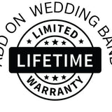 BUNDLE ~ LIMITED LIFETIME WARRANTY - ADD ON WEDDING BAND